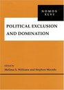 Political Exclusion and Domination NOMOS XLVI