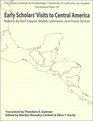 Early Scholars' Visits to Central America Reports by Karl Sapper Walter Lehmann and Franz Termer