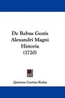 De Rebus Gestis Alexandri Magni Historia