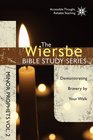 The Wiersbe Bible Study Series Minor Prophets Vol 2 Demonstrating Bravery by Your Walk