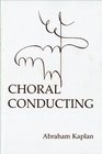 Choral Conducting