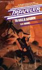 To Kill a Shadow (Traveler, Bk 4)