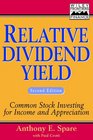 Relative Dividend Yield Common Stock Investing for Income and Appreciation 2nd Edition