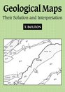 Geological Maps  Their Solution and Interpretation