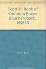 Scottish Book of Common Prayer Blue hardback  NS650