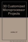 30 Customized Microprocessor Projects