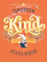 Tomorrow I\'ll Be Kind