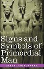 Signs And Symbols Of Primordial Man