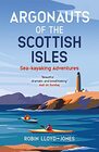 Argonauts of the Scottish Isles Seakayaking Adventures