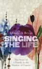 Singing the Life