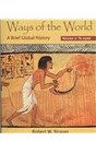 Ways of the World  and Worlds of History 3e