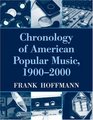 Chronology of American Popular Music 19002000