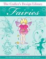 The Crafter's Design Library Fairies