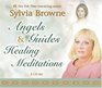 Angels  Guides Healing Meditations