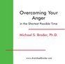 Overcoming Your Anger in the Shortest Period of Time