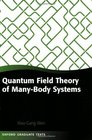 Quantum Field Theory of Manybody Systems From the Origin of Sound to an Origin of Light and Electrons