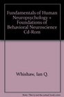 Fundamentals of Human Neuropsychology  Foundations of Behavioral Neuroscience C