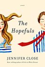 The Hopefuls A novel