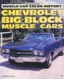 Chevrolet BigBlock Muscle Cars