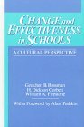Change and Effectiveness in Schools A Cultural Perspective