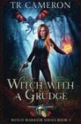 Witch with a Grudge