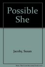 The Possible She