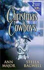 Christmas Cowboys: A Cowboy Christmas / A Cowboy for Christmas