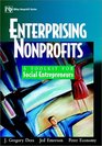 Enterprising Nonprofits A Toolkit for Social Entrepreneurs
