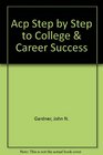 ACP STEP BY STEP TO COLLEGE  CAREER SUCCESS