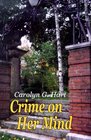 Crime on Her Mind A Collection of Short Stories
