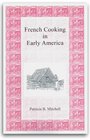 French Cooking in Early America