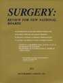 Surgery Review for New National Boards