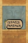 Israel's Pharaoh
