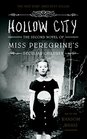 Hollow City (Miss Peregrine's Peculiar Children, Bk 2)
