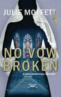 No Vow Broken A Lexi Carmichael Mystery Book 14