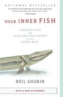 Your Inner Fish A Journey into the 35BillionYear History of the Human Body