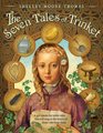 The Seven Tales of Trinket