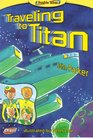 Traveling to Titan / Voyage to the Giants