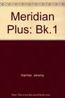 Meridian Plus Bk1