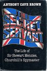The Secret Servant Life of Sir Stewart Menzies Head of British Intelligence 193952