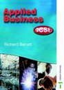 Applied Business GCSE Student Book for AQA OCR WJEC and CCEA