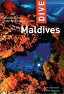Dive the Maldives Complete Guide to Diving and Snorkeling