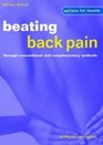 Beating Back Pain through Conventional and Complementary Methods