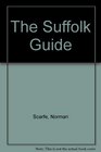The Suffolk Guide