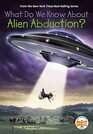 What Do We Know About Alien Abduction