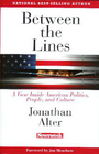 Between the Lines A View Inside American Politics People and Culture