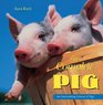 The Complete Pig An Entertaining History of Pigs