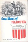 Guardians of Tradition: American Schoolbooks of the Nineteenth Century
