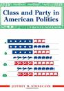 Class and Party in American Politics