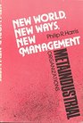 New World New Ways New Management